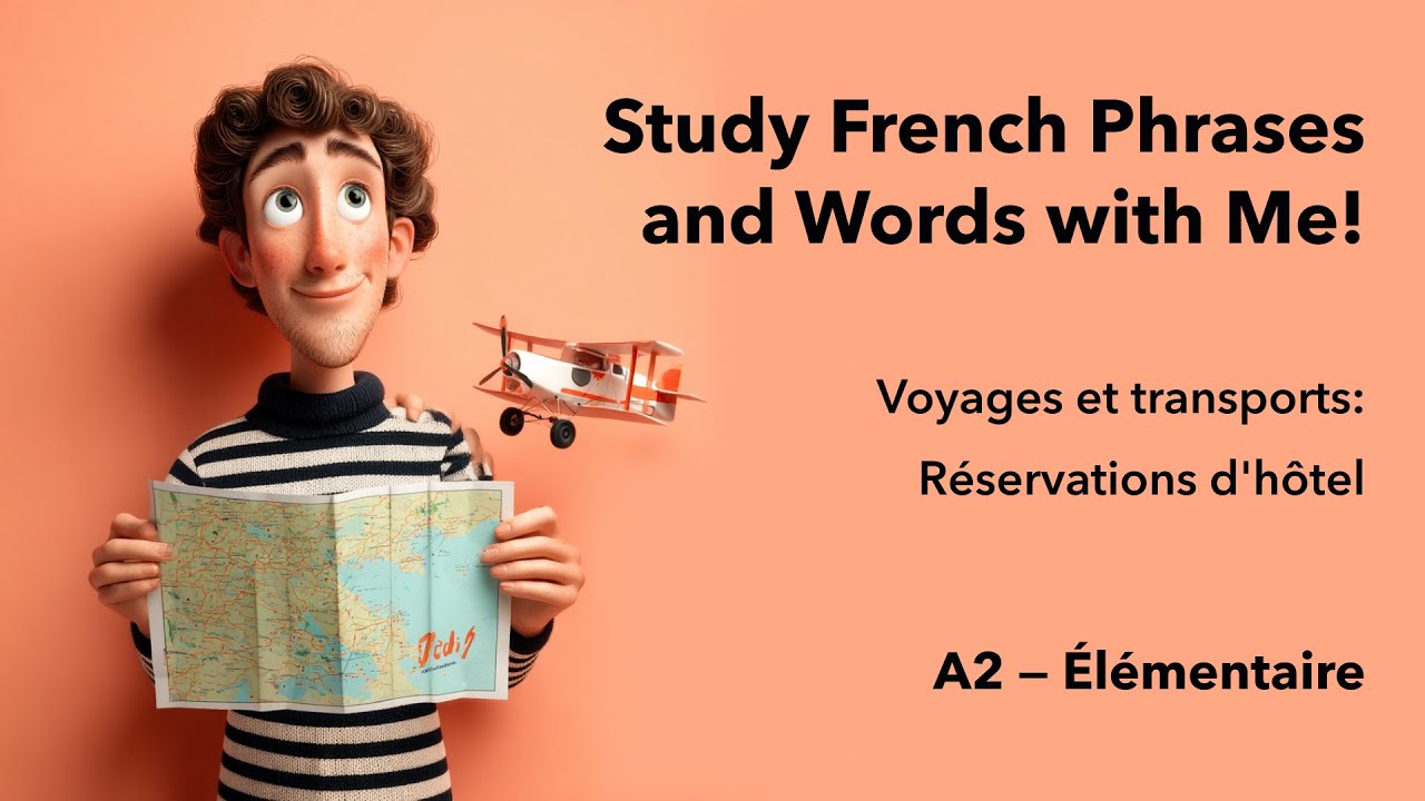 A2 -  Travel & Transportation: Hotel Reservation (Passive French Learning)