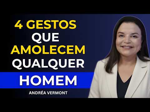 4 gestos femininos que amolecem qualquer homem e que quase nenhuma mulher usa | Andréa Vermont