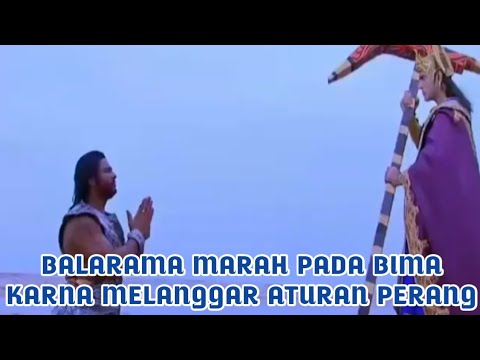 BIMA MELANGGAR ATURAN PERANG, BALARAMA MARAH \u0026 HENDAK MEMBUNUHNYA
