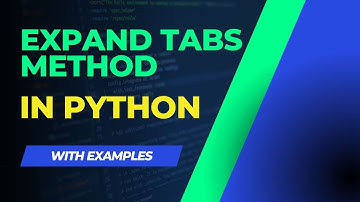 How to use expandtabs method in python easily