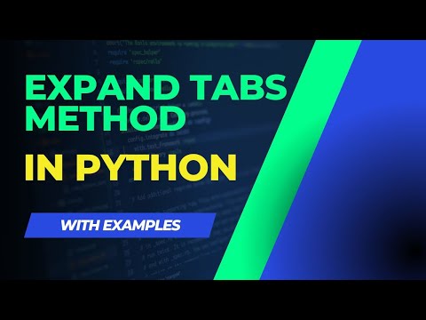 How to use expandtabs method in python easily