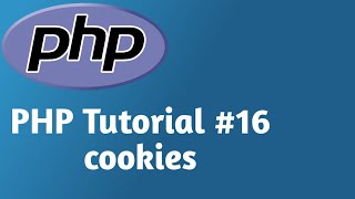 PHP Tutorial in Hindi | PHP COOKIE Variable part 16 | 2020