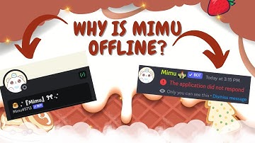 ୨୧ WHY IS MIMU BOT OFFLINE? | WHAT TO DO | 2023