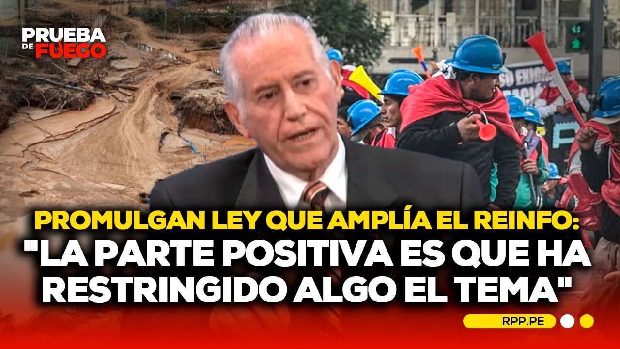 Ley promulgada: Reinfo ampliado hasta 2026 