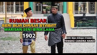 Rumah Besar Seri Bija Diraja Stabat || Warisan Seni Bina Melayu Langkat