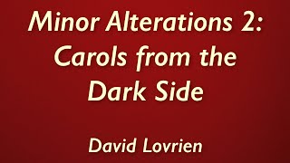 Minor Alterations 2: Carols from the Dark Side