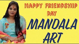 Episode 57: How To Draw MANDALA ART I Happy Friendship Day 2020 I Craft's Learning