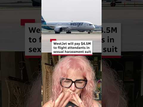 <strong>WestJet</strong> will pay $4.5M to <strong>flight</strong> attendants in sexual harassment suit