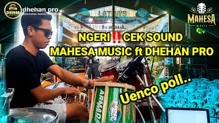 NGERI ‼️CEK SOUND MAHESA MUSIC FT DHEHAN PRO LIVE LATHA'S