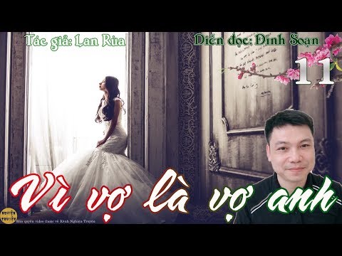 Video MC Đình Soạn | VÌ VỢ LÀ VỢ ANH - Tập 11 | Lan Rùa |... - youtube