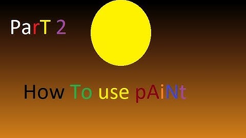 Introduction Ms paint  part 2