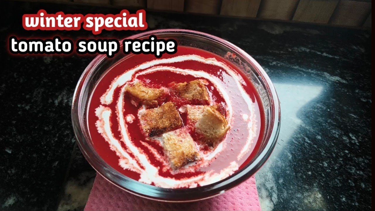 Restaurant style Tomato soup | winter special healthy and tasty soup recipe | RMKitchen 