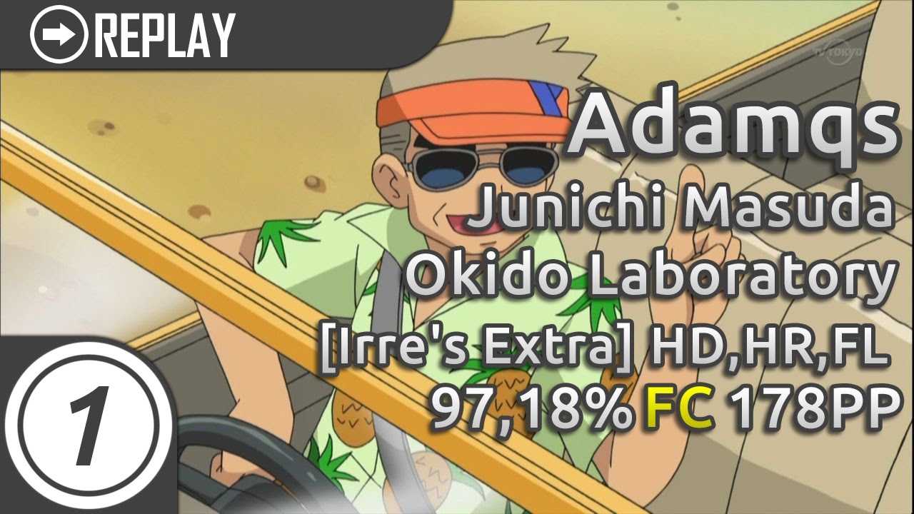 Adamqs | Junichi Masuda - Okido Laboratory [Irre's Extra] HDHRFL CS9.1 97.18% FC