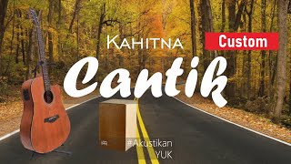 Karaoke KAHITNA CANTIK Acoustic - PERCUSSION🔴✔