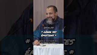 Gérer Ses Émotions - Pr.yusuf Ibram - 