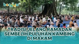 Tradisi Nyadran Jelang Ramadan, Warga Ngijo Sembellh 48 Kambing