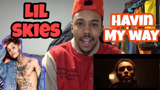 LIL SKIES - HAVIN MY WAY ( ft. Lil Durk ) OFFICIAL Music Video REACTION!