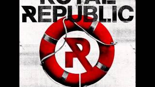 Royal Republic - Revolution