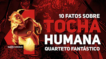 Quais são os poderes do Tocha Humana?