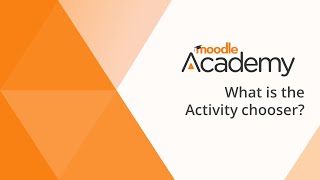 Activity chooser in Moodle (4.3)