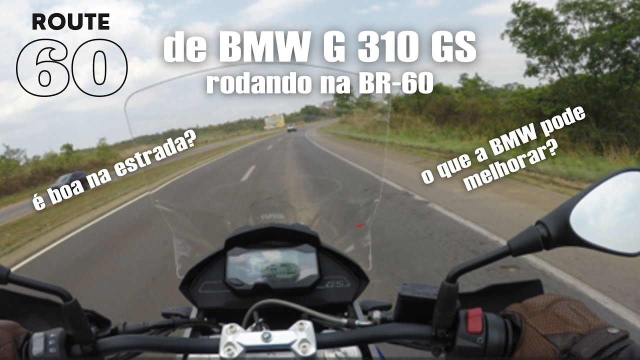 ROTA 60 de BMW G 310 GS: É boa prá viajar? - YouTube