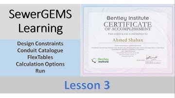 SewerGEMS Learning Part 3 (Design constraints+Conduit Catalogue+Calculation Options+FlexTables+Run)