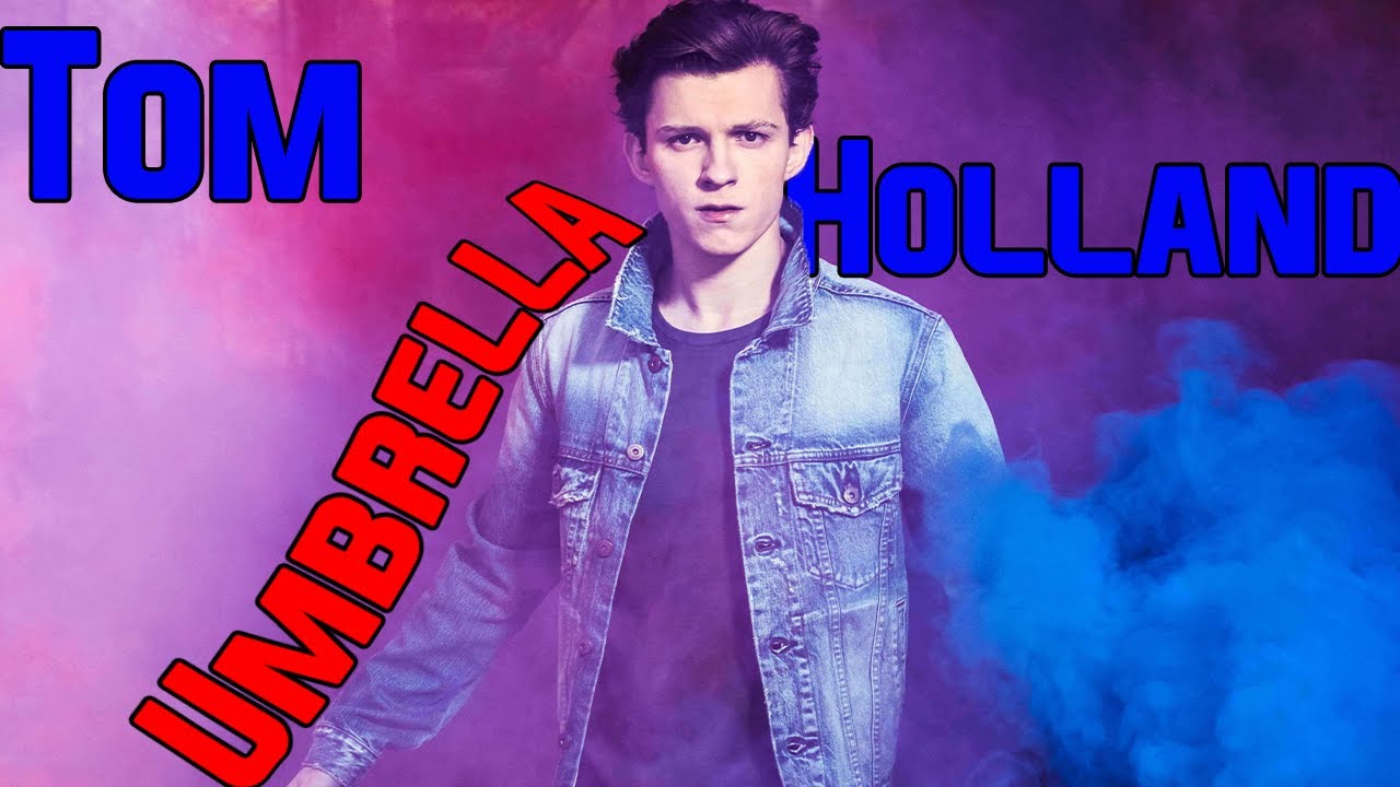 Tom Holland Umbrella YouTube