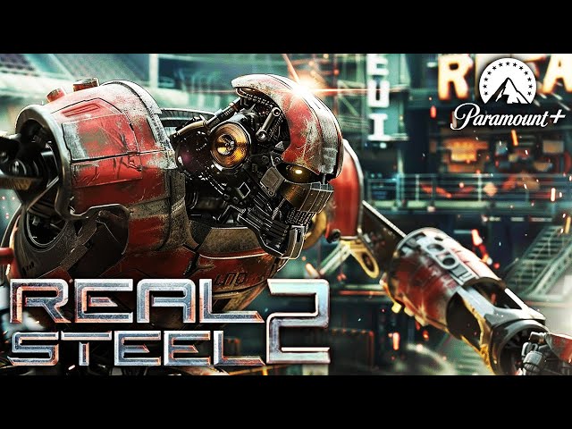 REAL STEEL 2 Teaser (2024) With Anthony Mackie u0026 Hugh Jackman class=