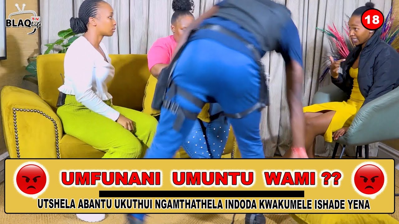 Utshela abantu ukuthi ngamthathela indoda kwakumele ishade yena | UMFUNANI UMUNTU WAMI??