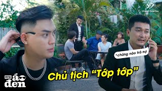 Tưởng CHỦ TỊCH TÓP TÓP Dạy LÀM GIÀU, Ai Dè Gặp Ngay \\