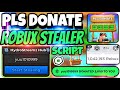 [NEW🔥] 💸ROBUX STEALER💸| PLS DONATE SCRIPT, STEAL ROBUX | Roblox Script 2025 PASTEBIN WORKING | DELTA