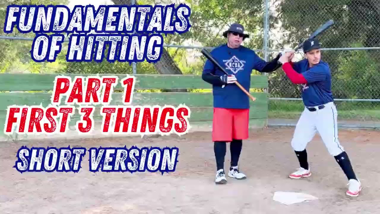 2) Part 1 - Fundamentals of Hitting - First 3 Things We Do...