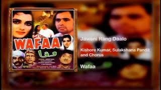 Jawani Rang Daalo| Wafaa (1990)| Rare Songs of Kishore Kumar