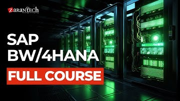 SAP BW/4HANA Full Course | ZaranTech