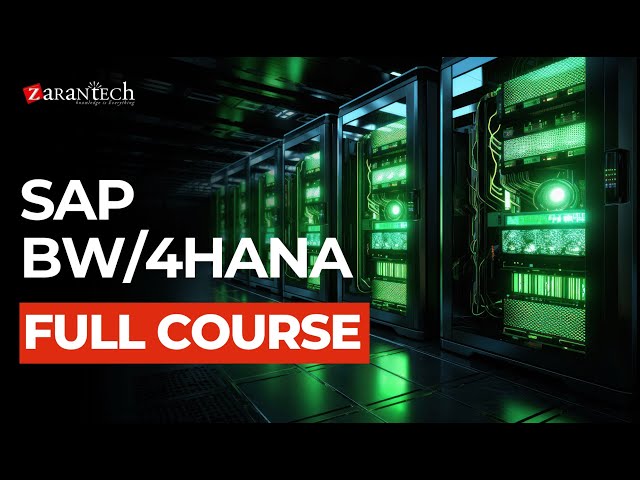 SAP BW/4HANA Full Course | ZaranTech - YouTube