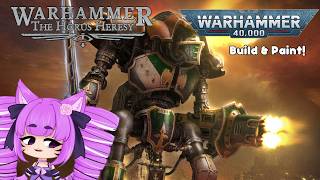 WARHAMMER Finishing The Cerastus Knight Castigator 40k &amp; Heresy