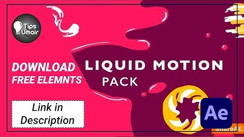 Liquid Motion Element Pack Free Download After Effects Template