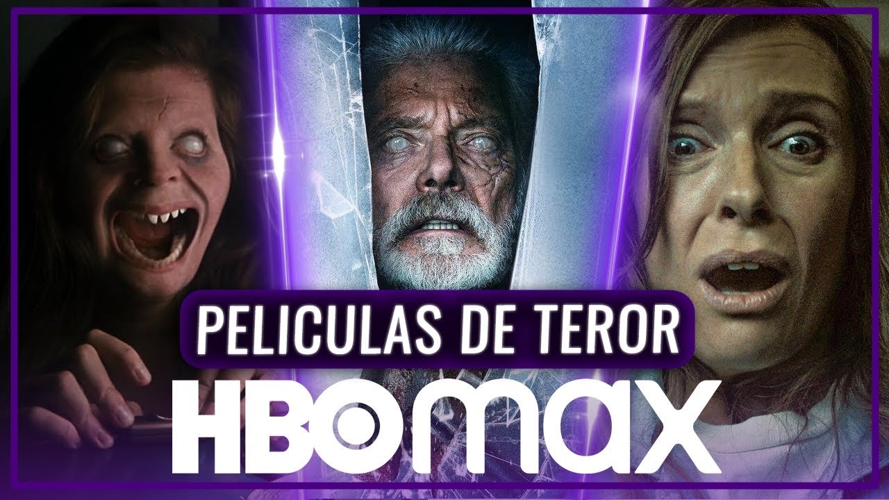 Top MEJORES Peliculas de Terror en HBO Max! QUE NO TE DEJARAN DORMIR! 😰 ...