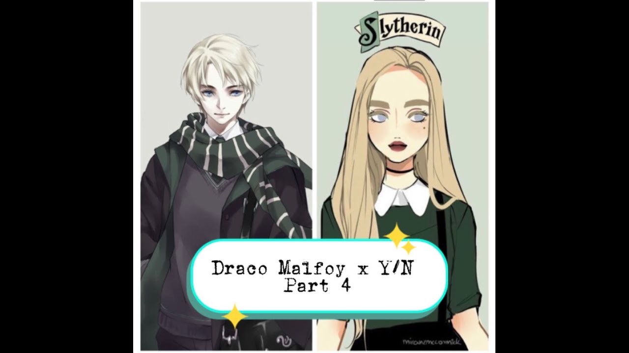 Be with you⁰⁴ - Let's stop || Draco Malfoy x Y/N