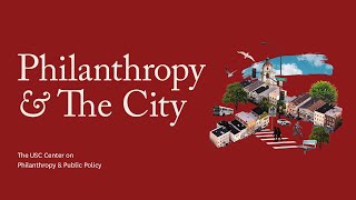 Philanthropy & The City: Community Foundations as Local Anchors