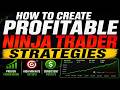 How To Make Profitable Ninja Trader Strategies