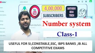 NUMBER SYSTEM Class -1 ||RRB NTPC,GROUP-D ,SI,CONSTABLE,SSC, IBPS BANKS All other competitive exams