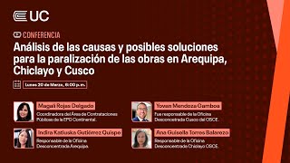 #ConferenciaEPGUC: “Causas y soluciones de la paralización de obras en Arequipa, Chiclayo y Cusco”