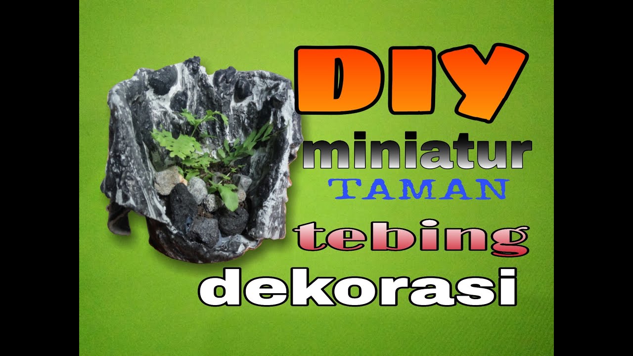 Cara membuat miniatur taman tebing mudah |DIY KREATIF - YouTube