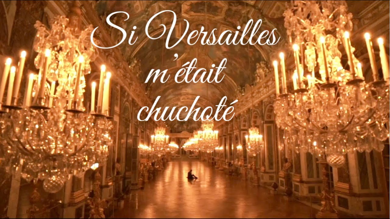 ASMR | SI VERSAILLES M’ÉTAIT CHUCHOTÉ