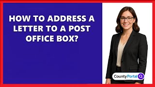How To Address A Letter To A Post Office Box