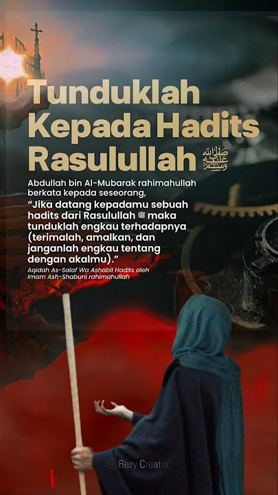 Tunduklah Kepada Hadist Rasulullah_Janganlah Tentang Dengan Akalmu #rasulullah #hadith #nabi #short