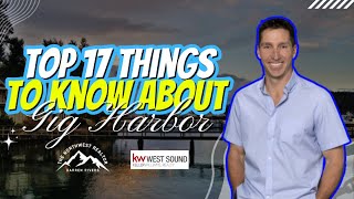 Top 17 Things to Know about Gig Harbor WA 2022