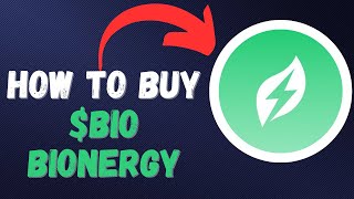 How To Buy Bio Bionergy In 60 Seconds