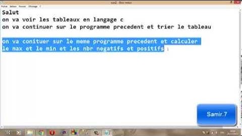 Les Tableaux (suite) max,min,négatifs,positifs Langage C (Samir.7)